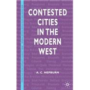 Contested Cities in the Modern World