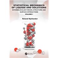 Statistical Mechanics of Liquids and Solutions