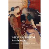 William Trevor Revaluations,9780719087905