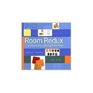 Room Redux The Home Decorating Workbook