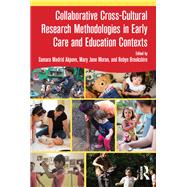 Collaborative Cross-Cultural Research Methodologies in Early Care and Education Contexts