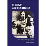 Of Memory and the Misplaced