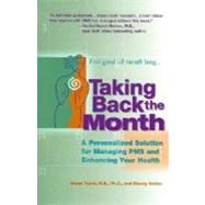 Taking Back the Month A Personalized Solution for Managing PMS and Enhancing