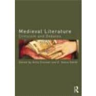 Medieval Literature: Criticism and Debates