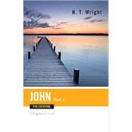 John for Everyone: Chapters 11-21