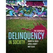 Delinquency in Society : The Essentials