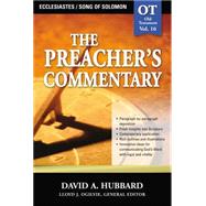 The Preacher's Commentary #16 : Ecclesiastes / Song of Solomon