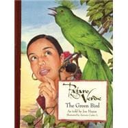 Pajaro Verde / The Green Bird