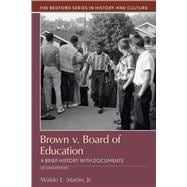 Brown v. Board of Education A Brief History with Documents,9781319087906