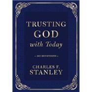 Trusting God with Today book cover, ISBN 9781400237906