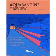 The Quarantine Review, Issue 1