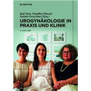 Urogynäkologie in Praxis und Klinik