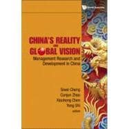 China's Reality and Global Vision : Management Research and Development in China