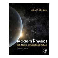 Modern Physics With Modern Computational Methods