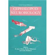 Cephalopod Neurobiology Neuroscience Studies in Squid, Octopus, and Cuttlefish