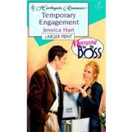 Temporary Engagement (Marrying the Boss)