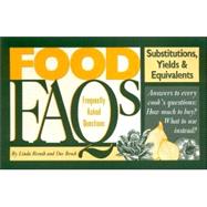 Food FAQs : Substitutions, Yields and Equivalents