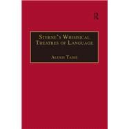 Sterne’s Whimsical Theatres of Language
