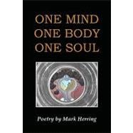 One Mind One Body One Soul