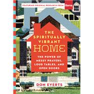 The Spiritually Vibrant Home