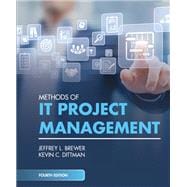 Methods of IT Project Management, Fourth Edition