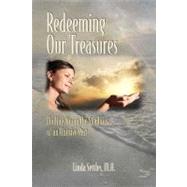 Redeeming Our Treasures
