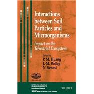 Interactions between Soil Particles and Microorganisms Impact on the Terrestrial Ecosystem