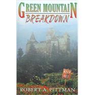 Green Mountain Breakdown