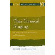 Thai Classical Singing: Its History, Musical Characteristics and Transmission