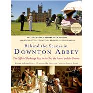 Behind the Scenes at Downton Abbey