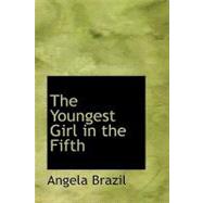 Youngest Girl in the Fifth : A School Story