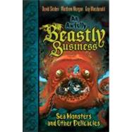 Sea Monsters and Other Delicacies,9781439167908