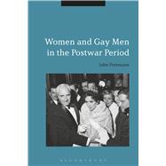 Women and Gay Men in the Postwar Period