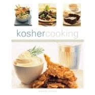 Kosher Cooking: The Ultimate Guide to Jewish Food and Cooking, With Over 75 Traditional Recipes