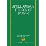 Apollodoros the Son of Pasion
