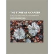 The Stage As a Career