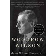 Woodrow Wilson A Biography