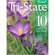 Tri-State : The Plants Most Likely to Thrive in Your Garden