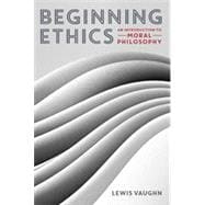Beginning Ethics