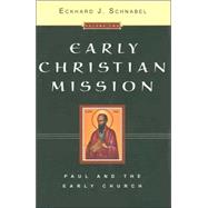 Early Christian Mission,9780830827909