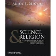 Science and Religion A New Introduction
