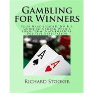 Gambling for Winners