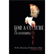 For a Culture of Co-suffering Love
