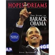Hopes and Dreams:The Story of Barack Obama Revised And Updated