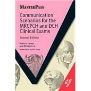 Communication Scenarios for the MRCPCH and DCH Clinical Exams