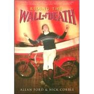 Riding the Wall of Death