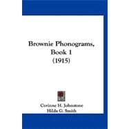 Brownie Phonograms, Book 1