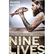 Nine Lives : A Chef's Journey from Chaos to Control