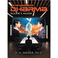 The Reaper’s Dharma: Occam’s Razor