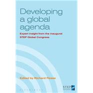 Developing a Global Agenda Expert Insight from the Inaugural STEP Global Congress